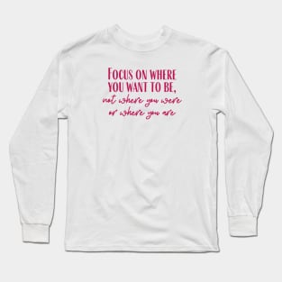 Focus Long Sleeve T-Shirt